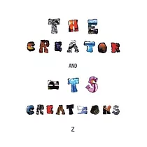 The Creator and Its Creations