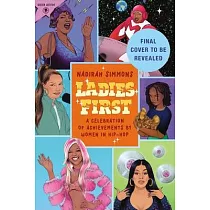 Ladies First： A Celebration of Achievements by Women in Hip─Hop