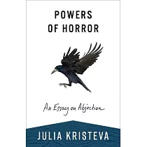 Powers of Horror： An Essay on Abjection