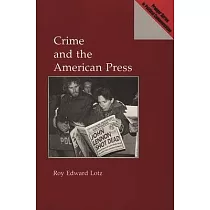 Crime and the American Press