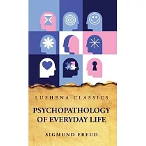 Psychopathology of Everyday Life