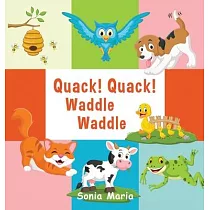 Quack! Quack! Waddle Waddle