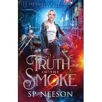 Truth in the Smoke