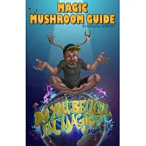 Magic Mushroom Guide