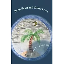 Benji Beast and Other Lives