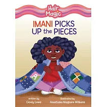 Imani Picks Up the Pieces