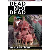 Dead Not Dead