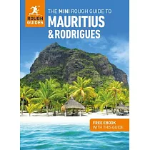 The Mini Rough Guide to Mauritius： Travel Guide with Free eBook