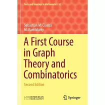 A First Course in Graph Theory and Combinatorics： Second Edition