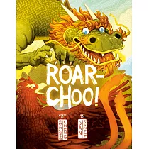 Roar─Choo!