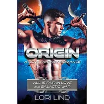Origin： A Sci Fi Fantasy Romance