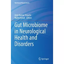 Gut Microbiome in Neurological Health and Disorders