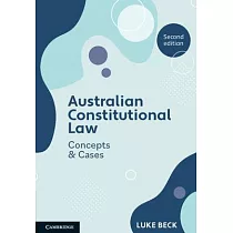 Australian Constitutional Law： Concepts and Cases