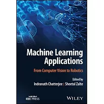 Machine Learning Applications： From Computer Vision to Robotics
