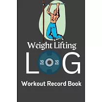 Workout Log & Record Book： Workout Log Book & Training Journal for Men， Exercise Notebook and Gym Journal for Personal Training