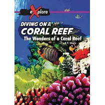 Diving on a Coral Reef： The Wonders of a Coral Reef