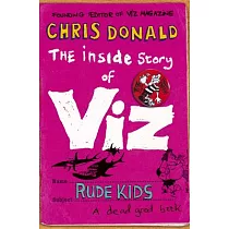 The Inside Story of Viz： Rude Kids