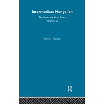 Intermediate Mongolian： A Textbook for Modern Mongolian