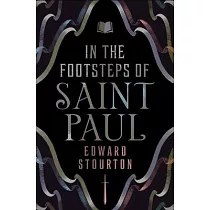 In the Footsteps of Saint Paul