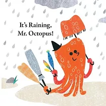 Fun With Mr. Octopus： It’s Raining， Mr. Octopus!