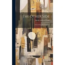 The Other Side： A Social Study Based On Fact