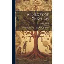 A Theory of Creation： A Review of "Vestiges of the Natural History of Creation"
