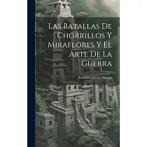 Las Batallas De Chorrillos Y Miraflores Y El Arte De La Guerra