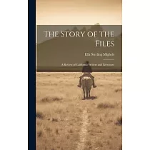 The Story of the Files： A Review of California Writers and Literature
