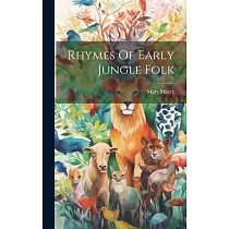 Rhymes Of Early Jungle Folk