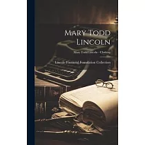 Mary Todd Lincoln; Mary Todd Lincoln ─ Clothing