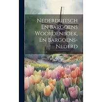 Nederduitsch En Bargoens Woordenboek， En Bargoens─nederd