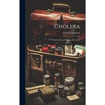 Cholera： What Is It? and How to Prevent It