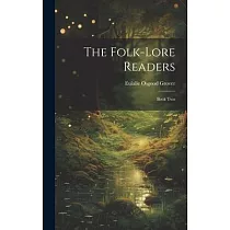 The Folk─Lore Readers： Book Two