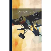 Aeronautical Annual; Volume 3