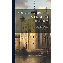 Source Problems in English History;