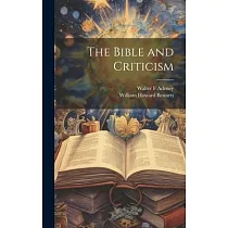 The Bible and Criticism