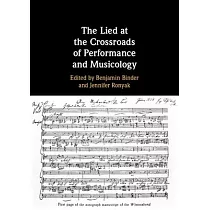 The Lied at the Crossroads of Performance and Musicology