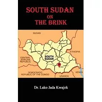 South Sudan On The Brink