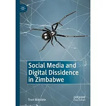 Social Media and Digital Dissidence in Zimbabwe