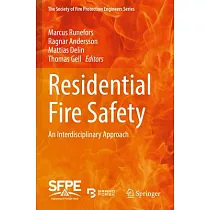 Residential Fire Safety： An Interdisciplinary Approach