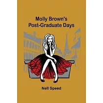 Molly Brown’s Post─Graduate Days
