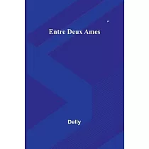 Entre Deux Ames