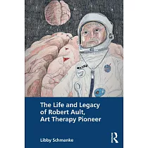 The Life and Legacy of Robert Ault， Art Therapy Pioneer
