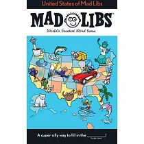 United States of Mad Libs： World’s Greatest Word Game