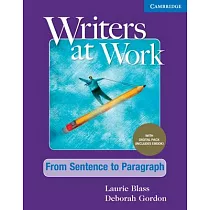 Writers at Work from Sentence to Paragraph， Student’s Book with Digital Pack