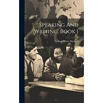 Speaking And Writing， Book 1