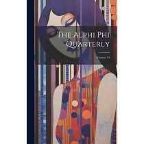 The Alphi Phi Quarterly; Volume 34