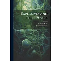 Explosives and Their Power