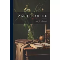 A Soldier of Life