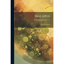 Malaria： Cause and Control